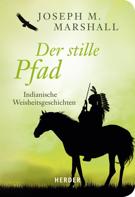 Joseph M. Marshall: Der stille Pfad, Buch