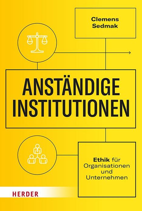 Clemens Sedmak: Anständige Institutionen, Buch