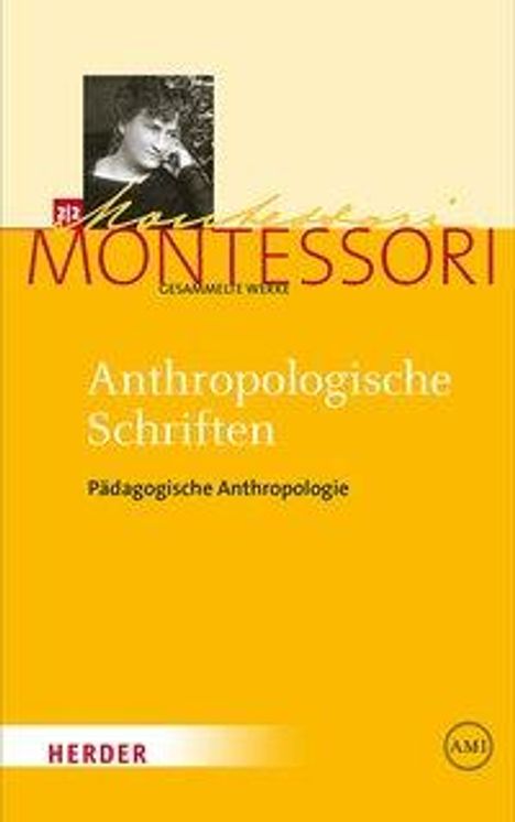 Maria Montessori: Montessori, M: Anthropologische Schriften II, Buch