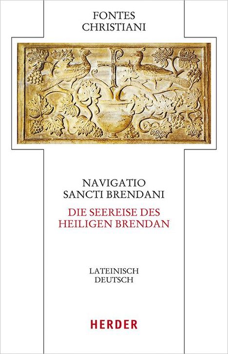Christiani Fontes: Navigatio sancti Brendani - Die Seereise des heiligen Brendan, Buch