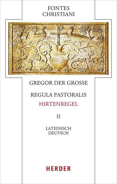 Gregor der Große: Regula pastoralis - Hirtenregel II, Buch