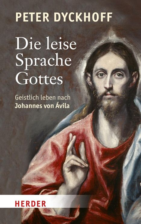 Peter Dyckhoff: Dyckhoff, P: Die leise Sprache Gottes, Buch