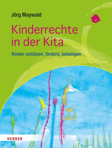 Jörg Maywald: Kinderrechte in der Kita, Buch