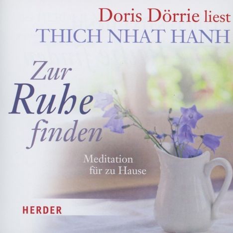 Thich Nhat Hanh: Zur Ruhe finden, CD