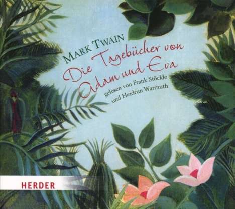 Mark Twain: Die Tagebücher von Adam und Eva, CD