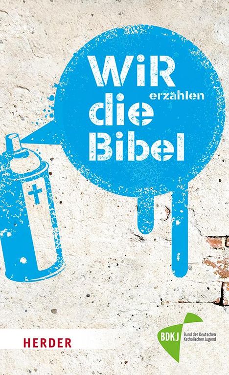 Christian Linker: WIR erzählen DIE BIBEL, Buch