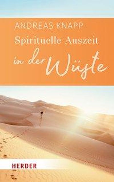 Andreas Knapp: Knapp, A: Spirituelle Auszeit in der Wüste, Buch