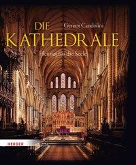 Gernot Candolini: Die Kathedrale, Buch