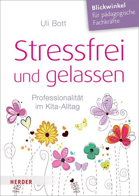 Uli Bott: Stressfrei und gelassen, Buch