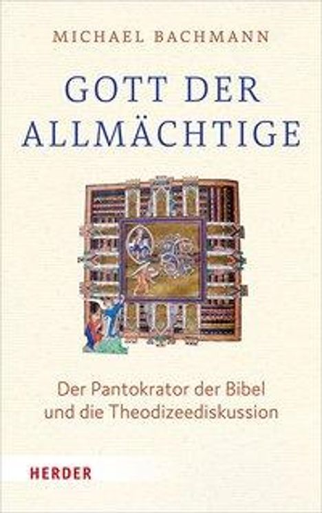 Michael Bachmann: Bachmann, M: Gott, der "Allmächtige", Buch