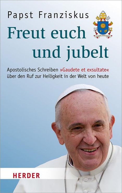 (Papst), Franziskus: Franziskus (Papst): Freut euch und jubelt, Buch