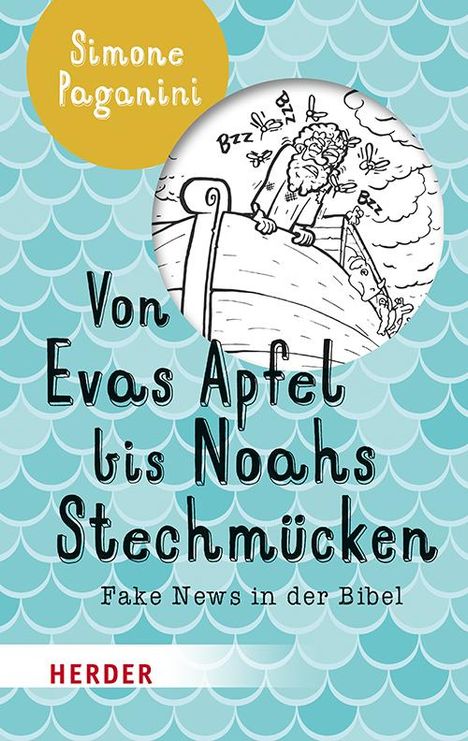 Simone Paganini: Von Evas Apfel bis Noahs Stechmücken, Buch