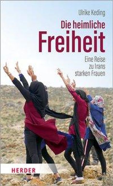 Ulrike Keding: Die heimliche Freiheit, Buch