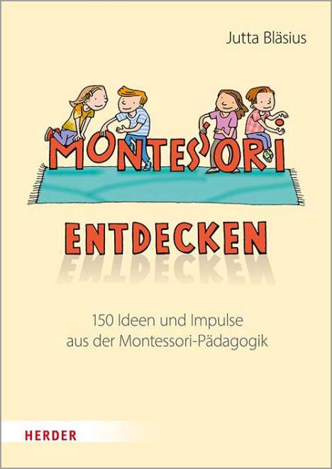 Jutta Bläsius: Montessori entdecken!, Buch