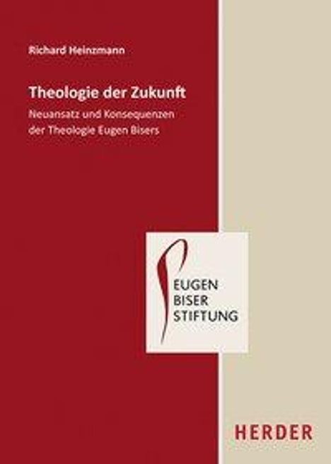 Richard Heinzmann: Heinzmann, R: Theologie der Zukunft, Buch