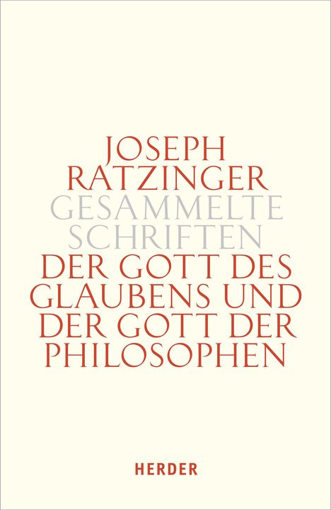 Joseph Ratzinger: Der Gott des Glaubens und der Gott der Philosophen, Buch