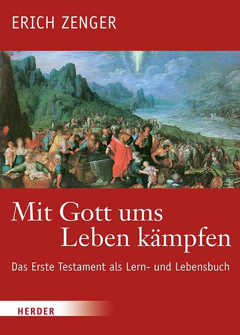 Erich Zenger: Mit Gott ums Leben kämpfen, Buch