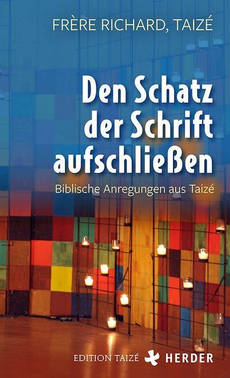 Frère Richard: Den Schatz der Schrift aufschließen, Buch