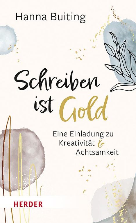 Hanna Buiting: Schreiben ist Gold, Buch