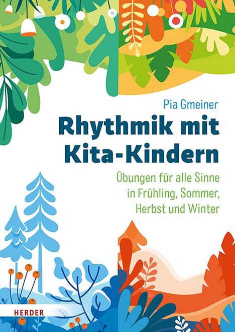 Pia Gmeiner: Rhythmik mit Kita-Kindern, Buch