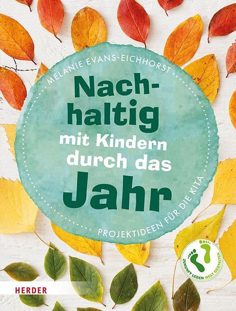 Melanie Evans-Eichhorst: Nachhaltig mit Kindern durch das Jahr, Buch