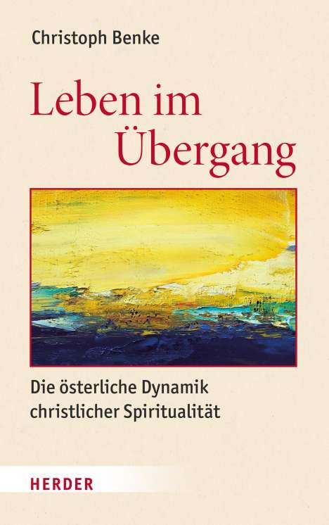 Christoph Benke: Leben im Übergang, Buch