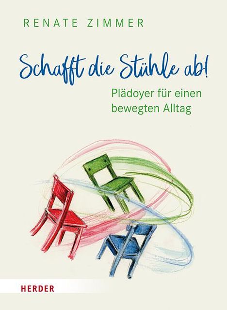 Renate Zimmer: Schafft die Stühle ab!, Buch