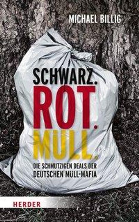 Michael Billig: Billig, M: Schwarz. Rot. Müll, Buch