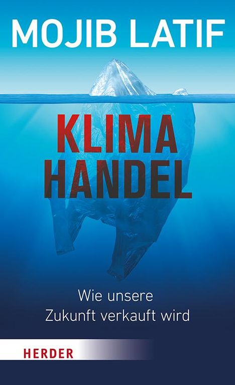 Mojib Latif: Klimahandel - Wie unsere Zukunft verkauft wird, Buch