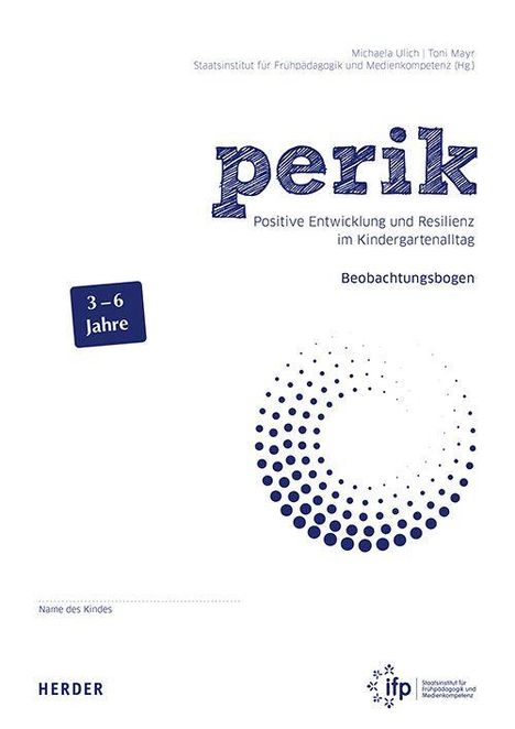 Toni Mayr: perik Positive Entwicklung und Resilienz im Kindergartenalltag, Buch