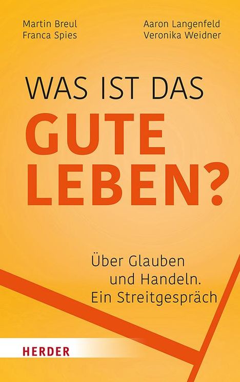 Martin Breul: Was ist das gute Leben?, Buch