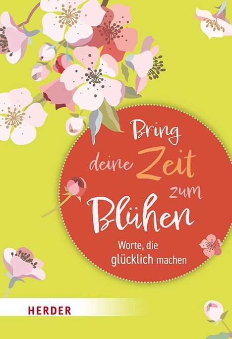 Bring deine Zeit zum Blühen, Buch