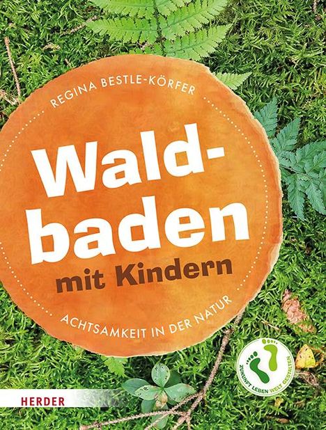 Regina Bestle-Körfer: Waldbaden mit Kindern, Buch