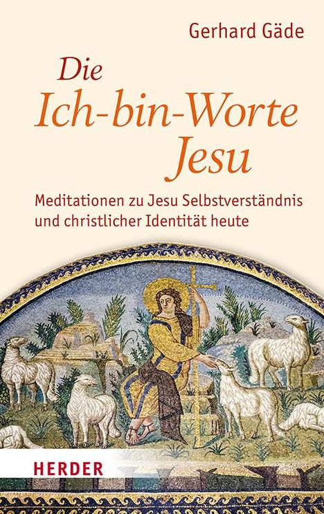 Gerhard Gäde: Die Ich-bin-Worte Jesu, Buch