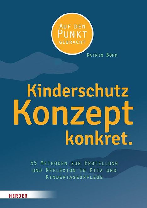 Katrin Böhm: Kinderschutzkonzept konkret., Buch