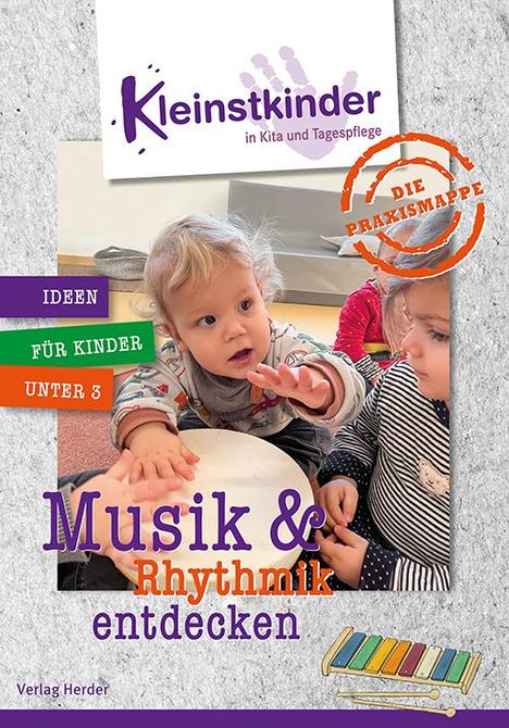 Die Praxismappe: Musik &amp; Rhythmik entdecken, Buch