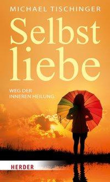 Michael Tischinger: Selbstliebe, Buch