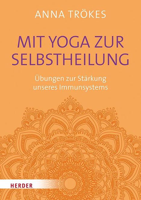 Anna Trökes: Mit Yoga zur Selbstheilung, Buch