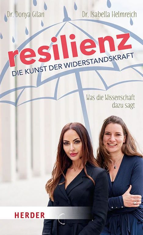 Donya Gilan: Resilienz - die Kunst der Widerstandskraft, Buch