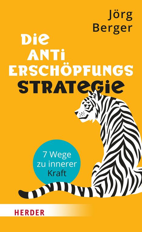 Jörg Berger: Die Anti-Erschöpfungsstrategie, Buch