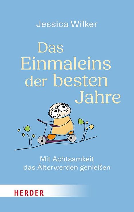 Jessica Wilker: Das Einmaleins der besten Jahre, Buch