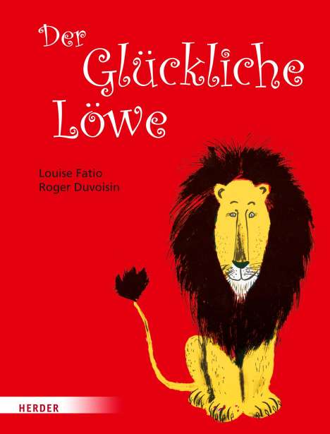 Louise Fatio: Der Glückliche Löwe, Buch