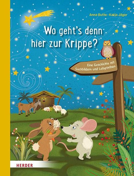 Anna Butte: Wo geht's denn hier zur Krippe? Eine Geschichte mit Suchbildern und Labyrinthen, Buch