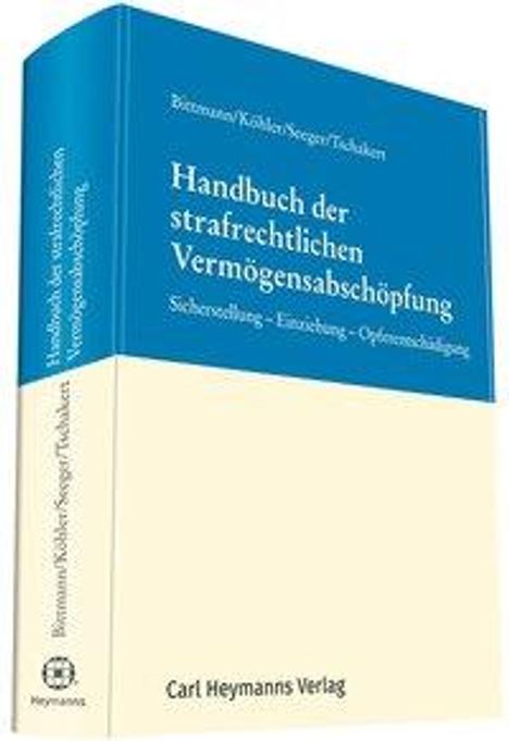 Folker Bittmann: Bittmann, F: Handbuch der strafrecht. Vermögensabschöpfung, Buch