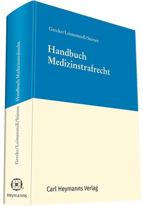 Björn Gercke: Gercke, B: Handbuch Medizinstrafrecht, Buch