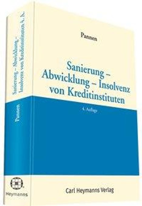 Klaus Pannen: Pannen, K: Sanierung - Abwicklung - Insolvenz, Buch