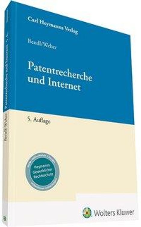 Ernst Bendl: Patentrecherche und Internet, Buch