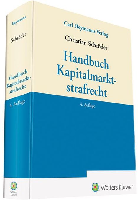 Christian Schröder: Schröder, C: Handbuch Kapitalmarktstrafrecht, Buch