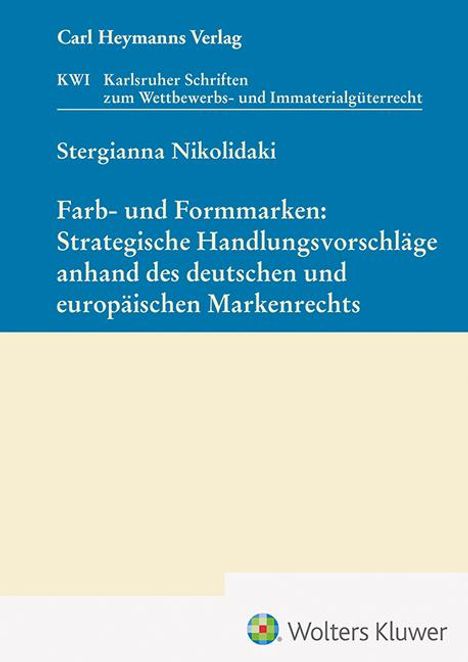 Stergianna Nikolidaki: Farb- und Formmarken (KWI 47), Buch