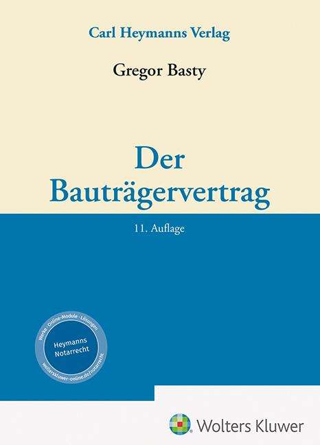 Gregor Basty: Der Bauträgervertrag, Buch